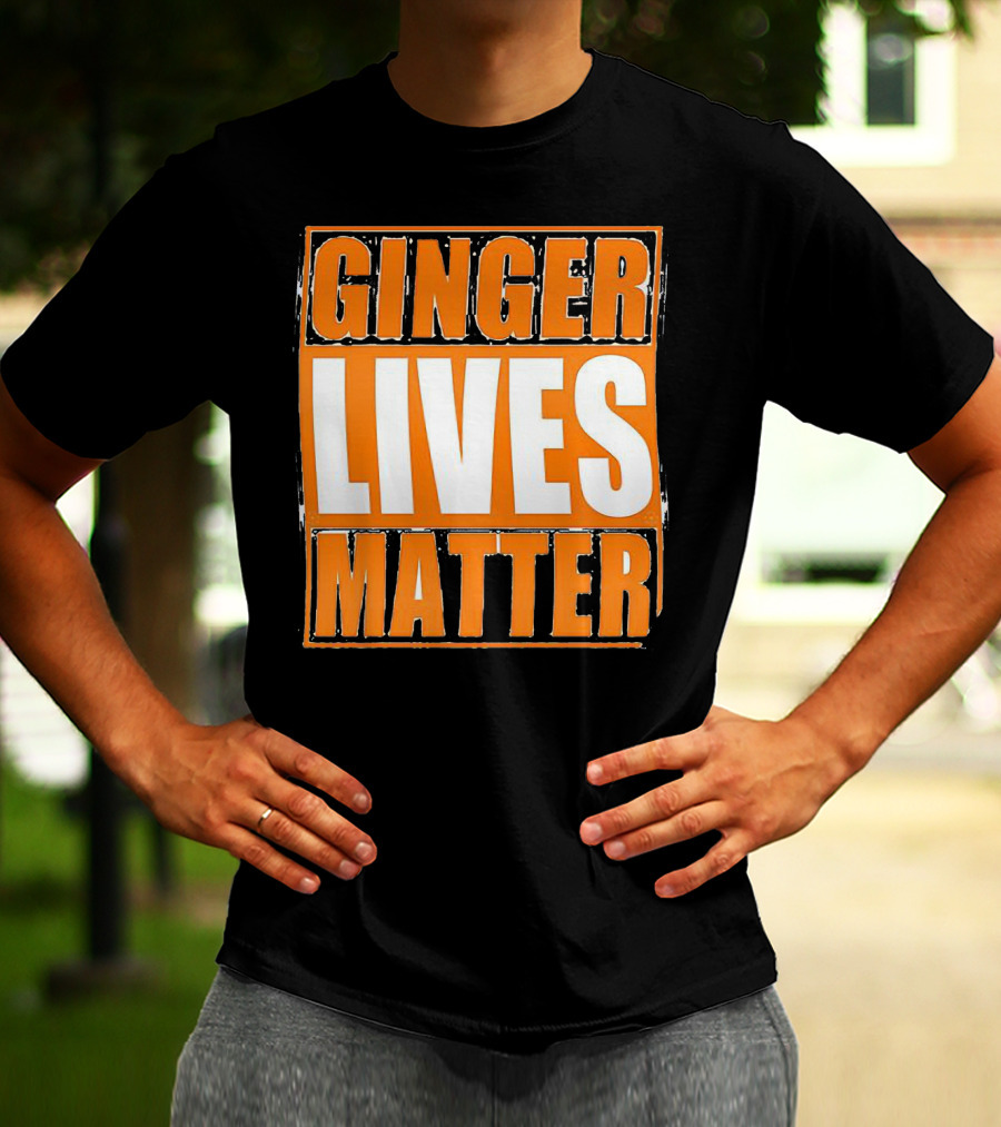 Ginger Lives Matter Funny Gingers Redhead T-Shirt