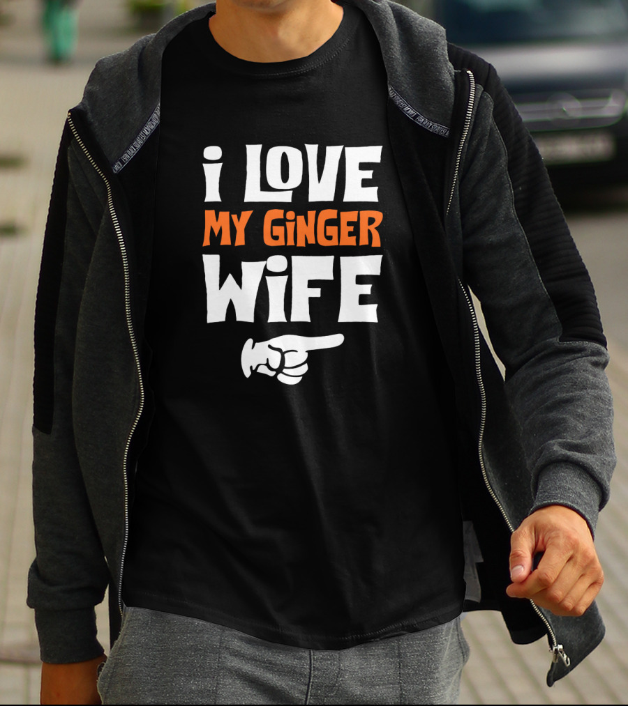 I Love My Ginger Wife Finger Pointing T-Shirt