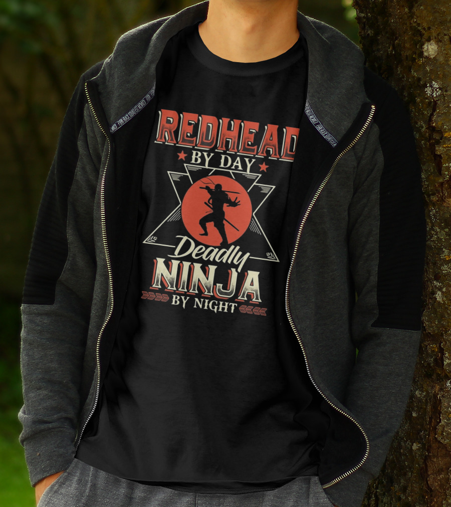 Redhead By Day Deadly Ninja By Night T-Shirt