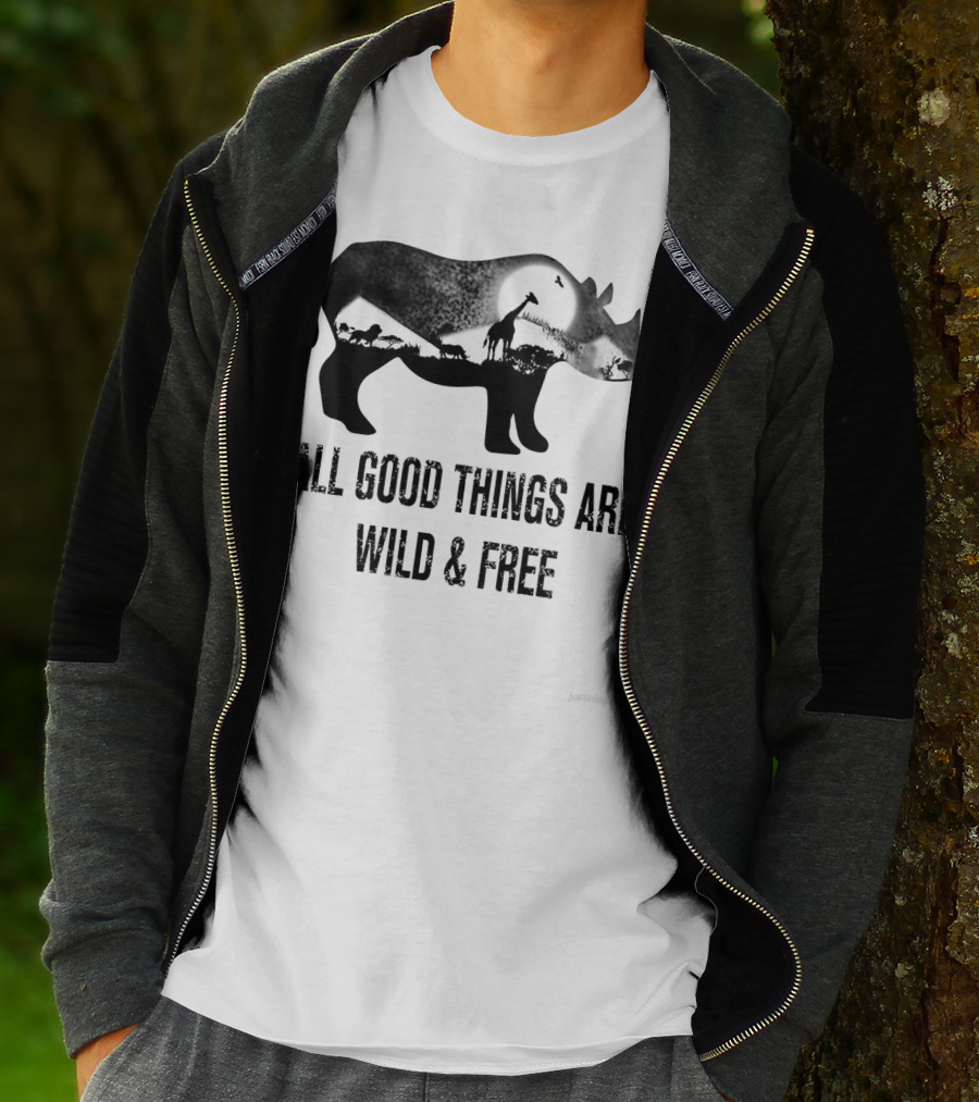 Rhoino All Good Things Are Wild And Free Wildlife T-Shirt