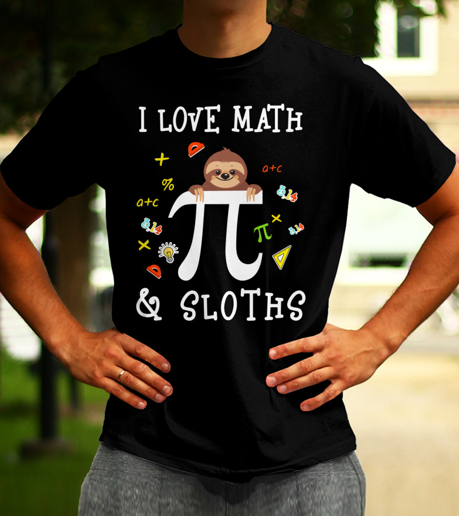 I Love Math And Sloths Pi Day 3.14 With Cute Sloth And Math Symbols T-Shirt
