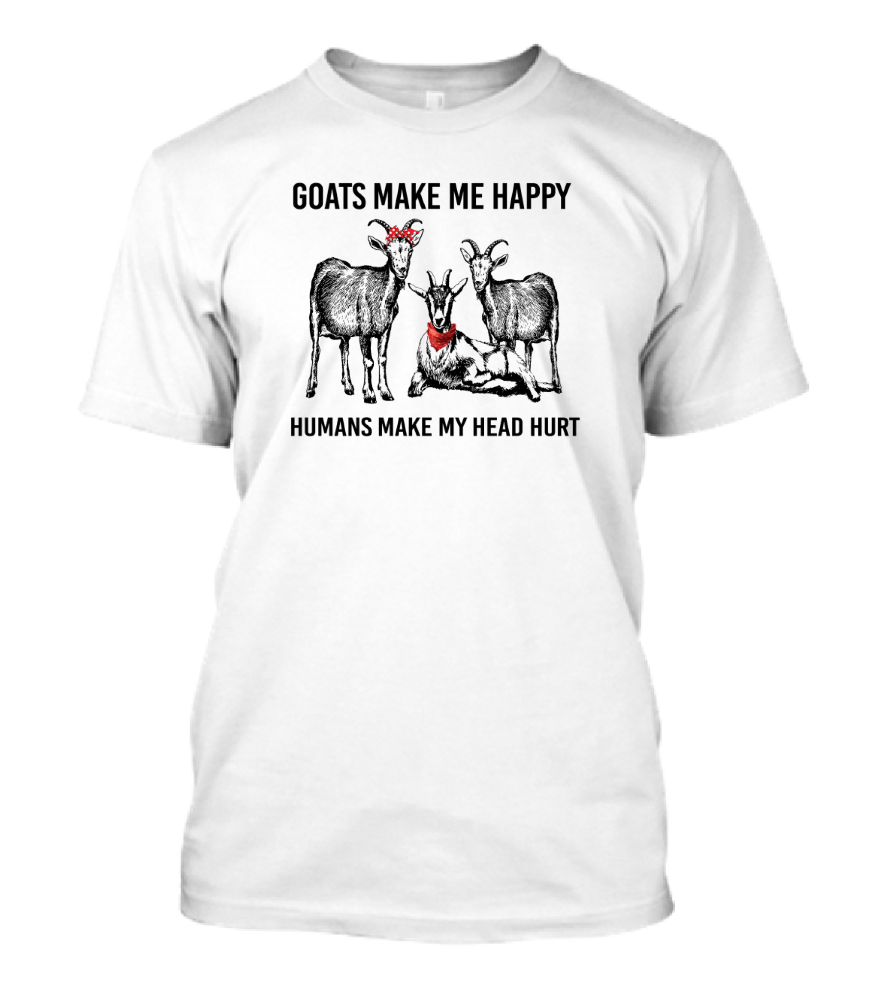 GOATS MAKE ME HAPPY HUMANS MAKE MY HEAD HURT Red Bandana Vintage Goat Trio T-Shirt