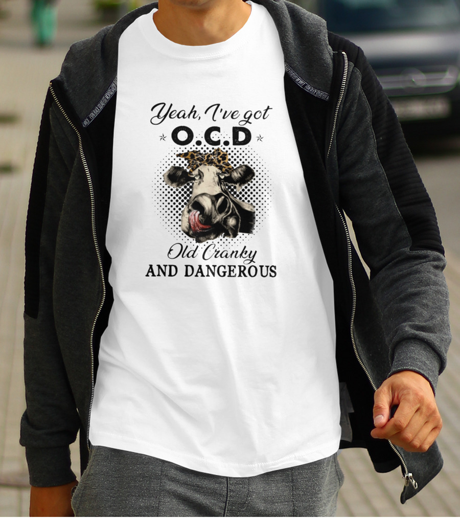 Yeah I've Got O.C.D Old Cranky And Dangerous Cow With Leopard Headband T-Shirt