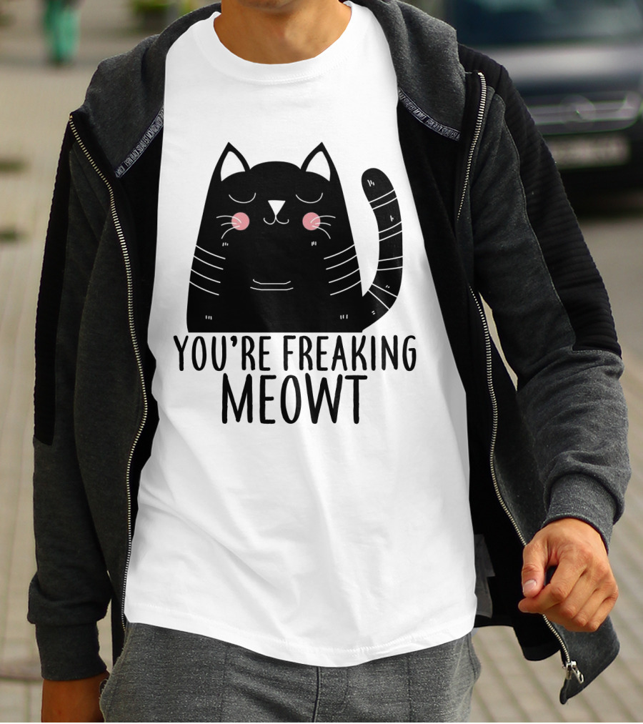 You're Freaking Meowt Cute Black Cat With Whiskers And Stripes T-Shirt