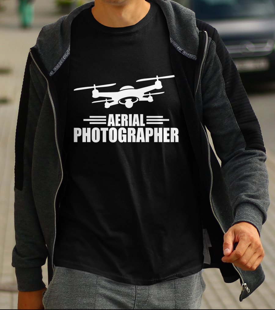 Drone Aerial Photographer Quadrotor Pilot T-Shirt