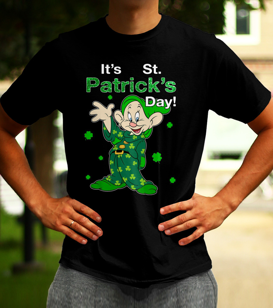 It's St. Patrick's Day Dopey T-Shirt