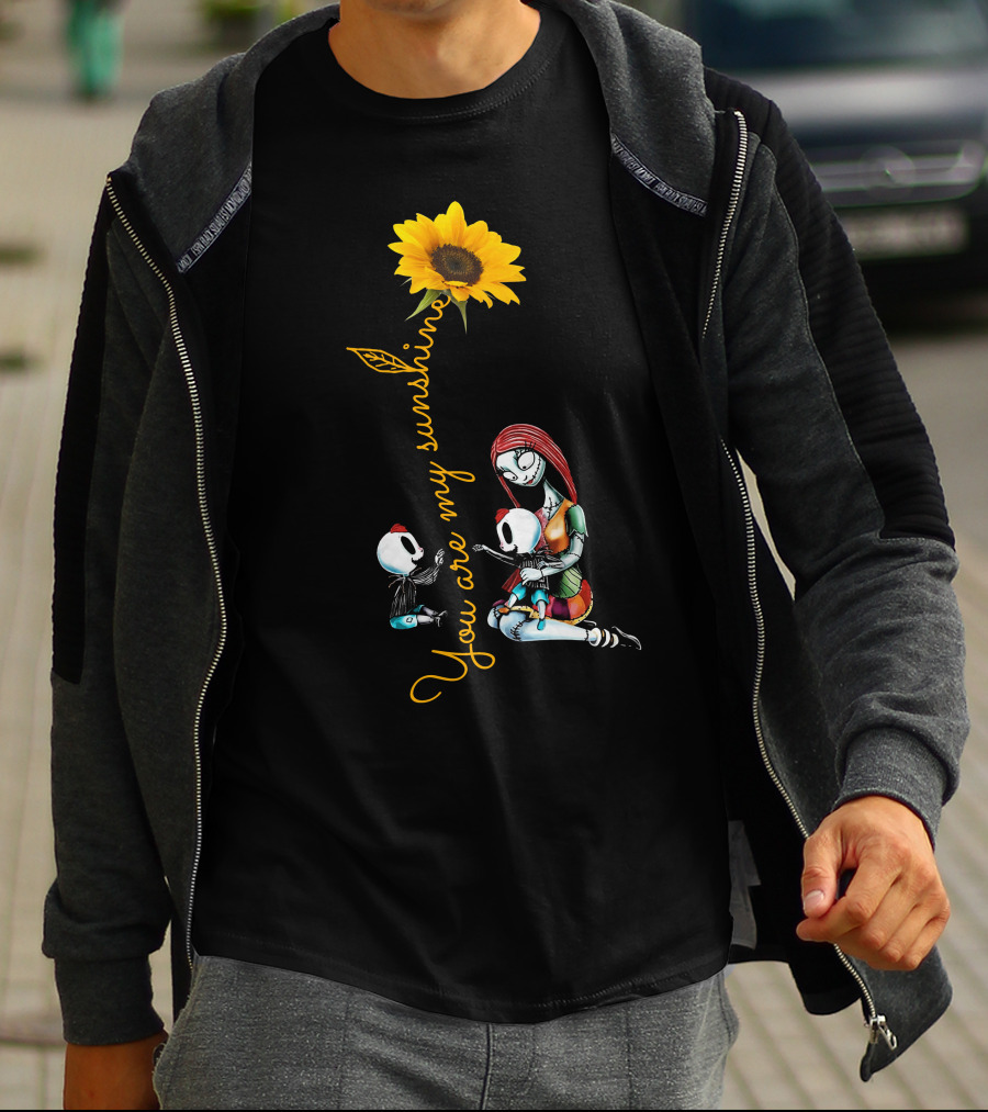 You Are My Sunshine With Sunflower And Character Holding Two Skulls T-Shirt