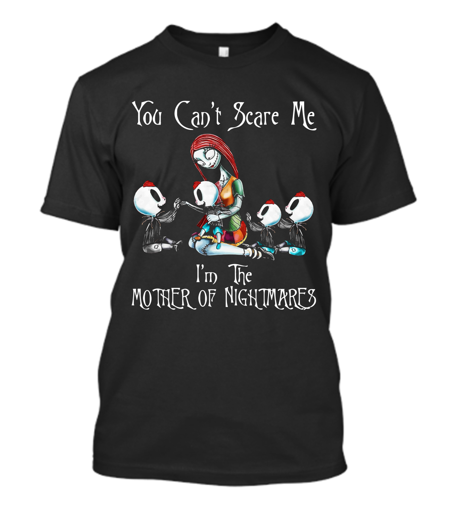 You Can't Scare Me I'm The Mother Of Nightmares With Four Boys T-Shirt