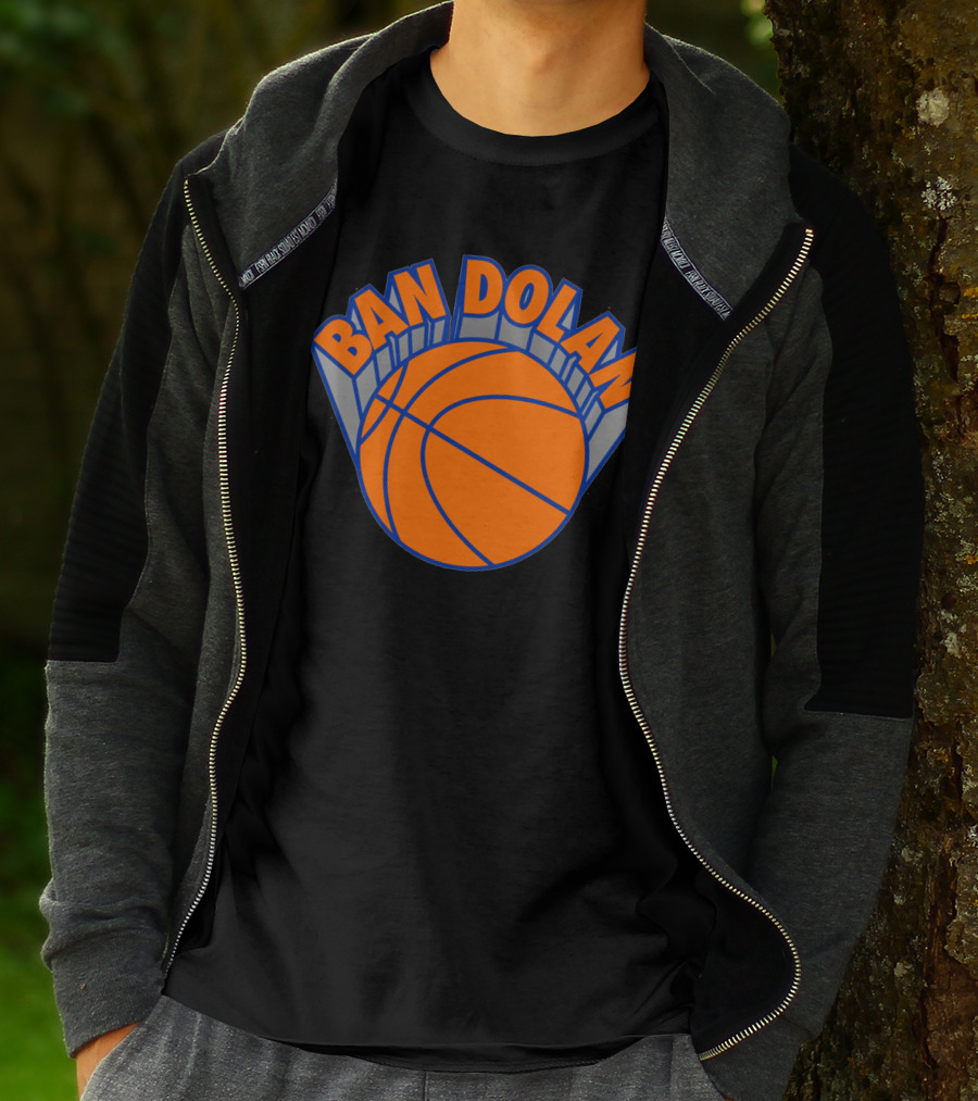 Ban Dolan Basketball Fan Slogan Knicks Colors T-Shirt