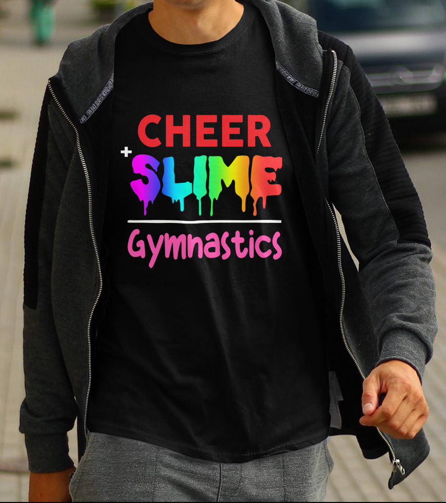 CHEER + SLIME GYMNASTICS T-Shirt