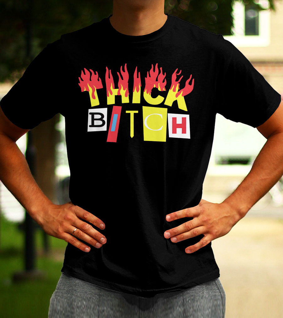 THICK BITCH Bebe Rexha Merch T-Shirt