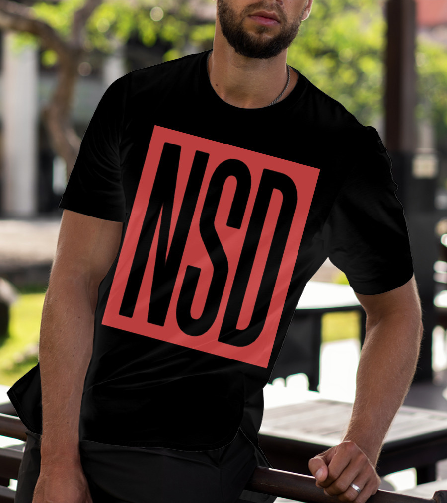 NSD Never Say Die Merch T-Shirt