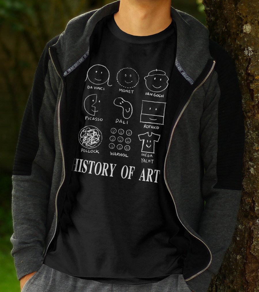 History Of Art Da Vinci Monet Van Gogh Picasso Dali Rothko Pollock Warhol Mega Yacht T-Shirt
