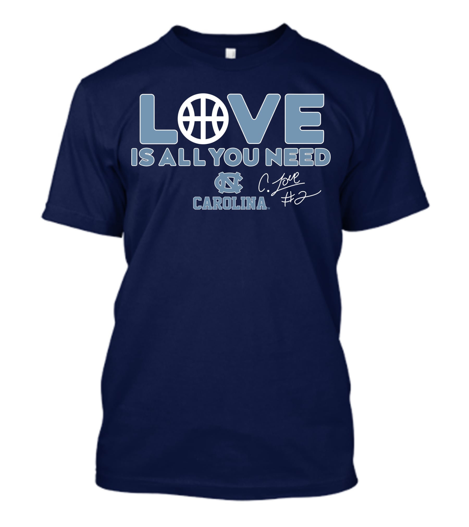 LOVE Is All You Need Carolina C. Love #2 T-Shirt