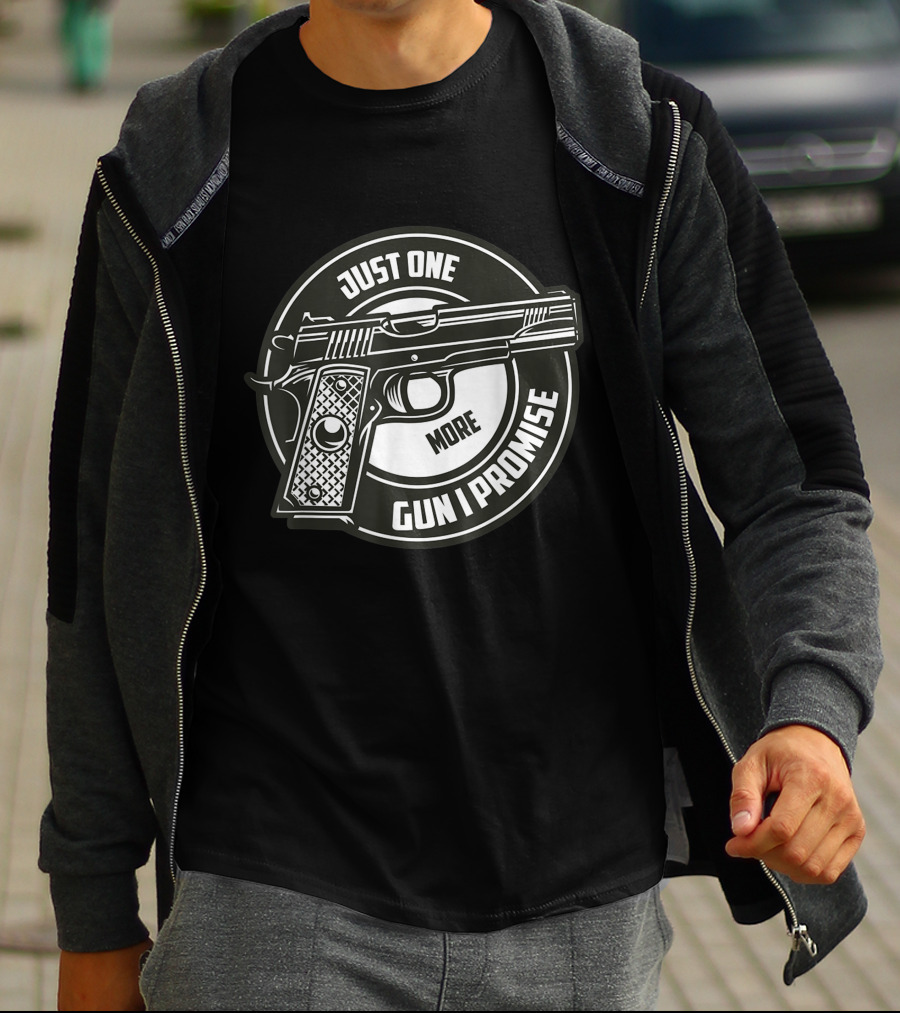 Just One More Gun I Promise Enthusiast Circular Pistol T-Shirt