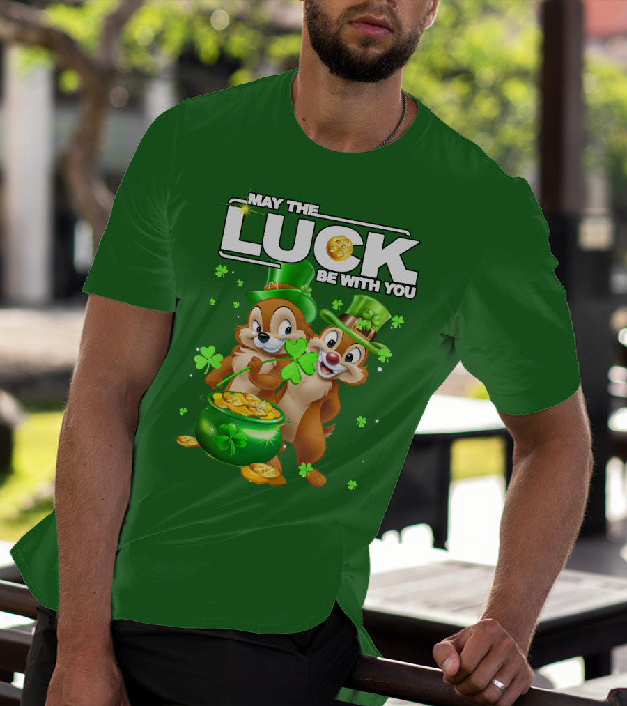 Chip And Dale May The Luck Be With You St Patrick's Day T-Shirt
