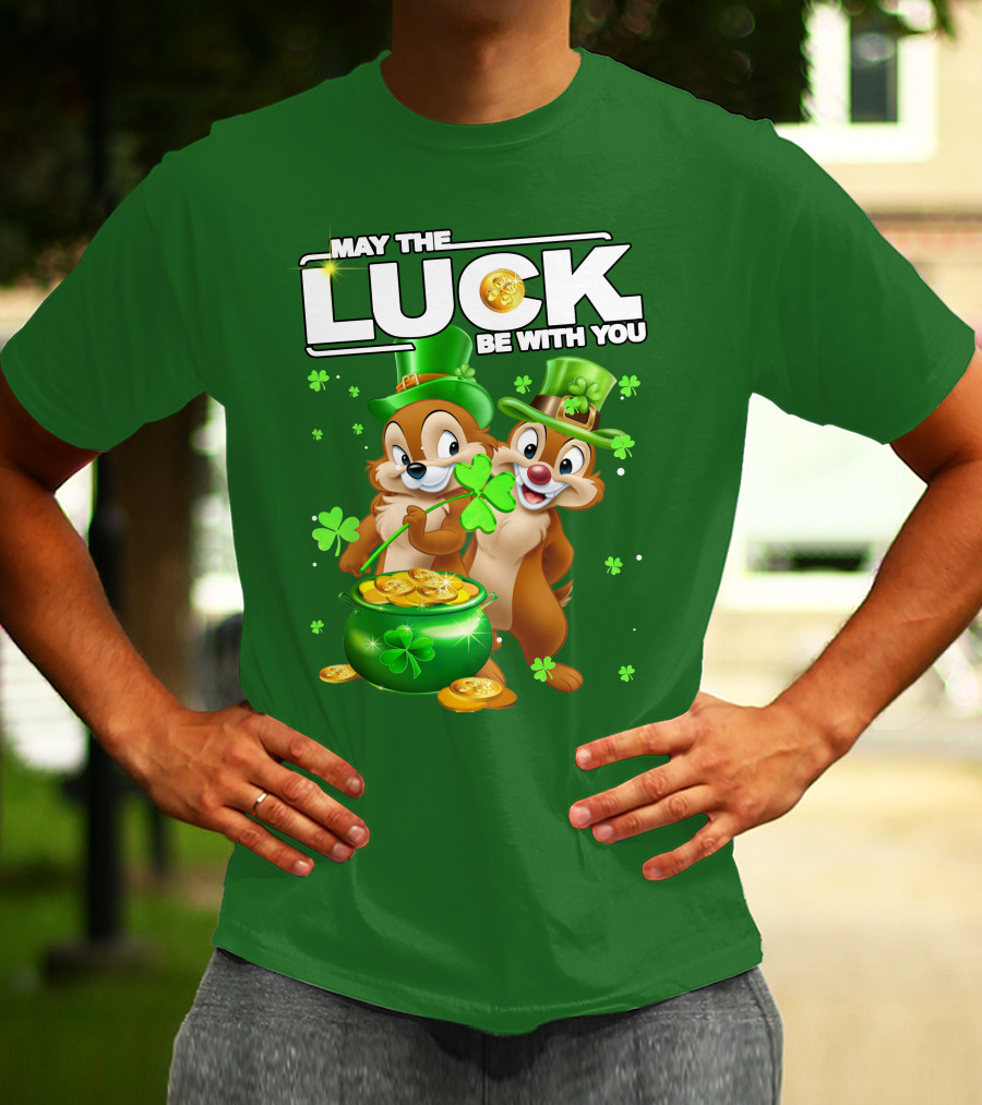 Chip And Dale May The Luck Be With You St Patrick's Day T-Shirt