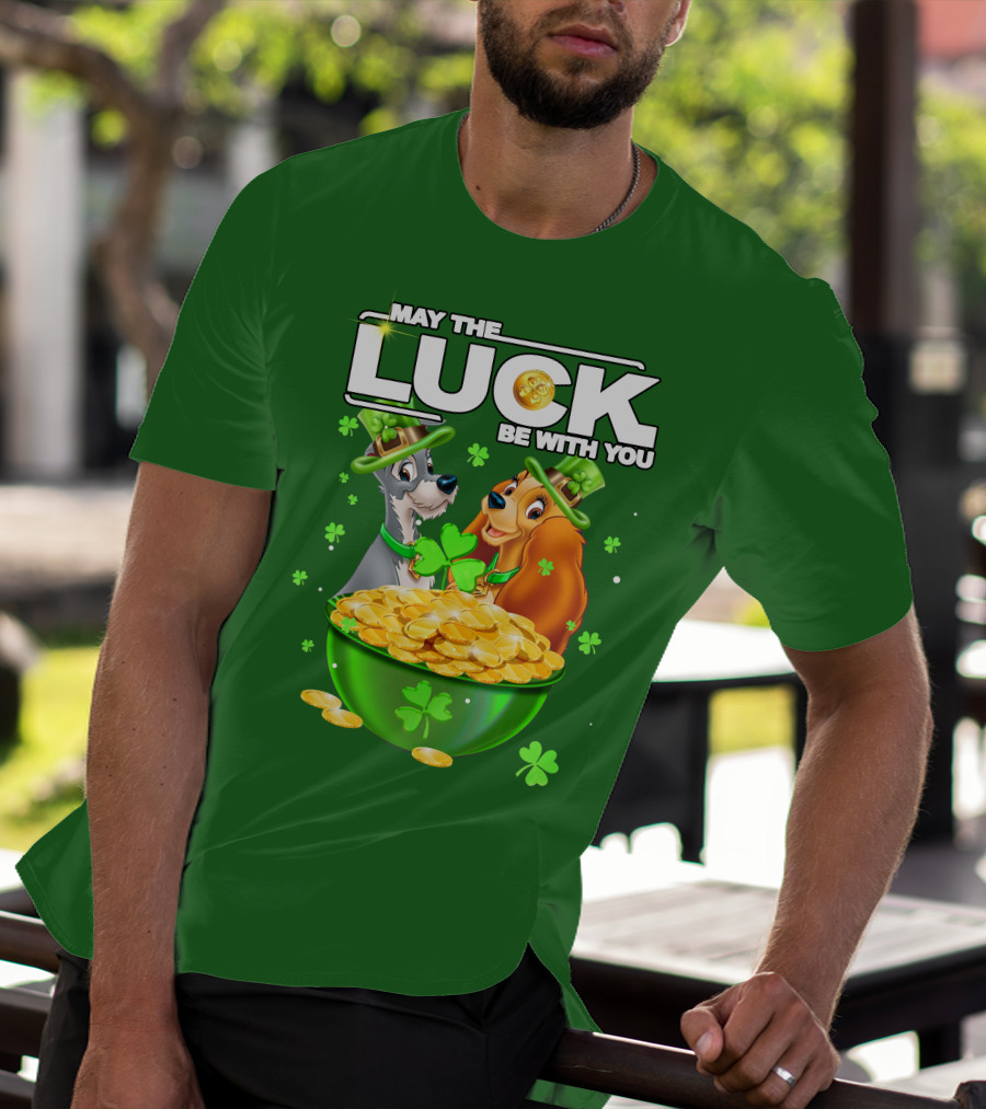 May The Luck Be With You Lady And The Tramp St Patrick's Day T-Shirt