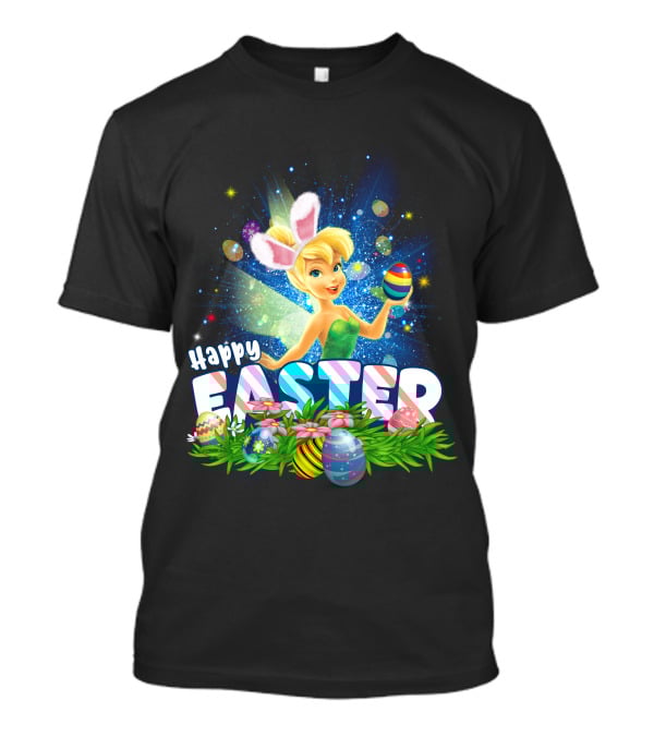 Happy Easter Tinkerbell With Bunny Ears And Colorful Eggs T-Shirt
