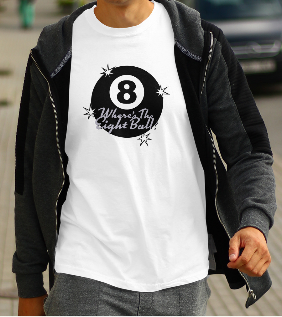 Where's The Eight Ball T-Shirt