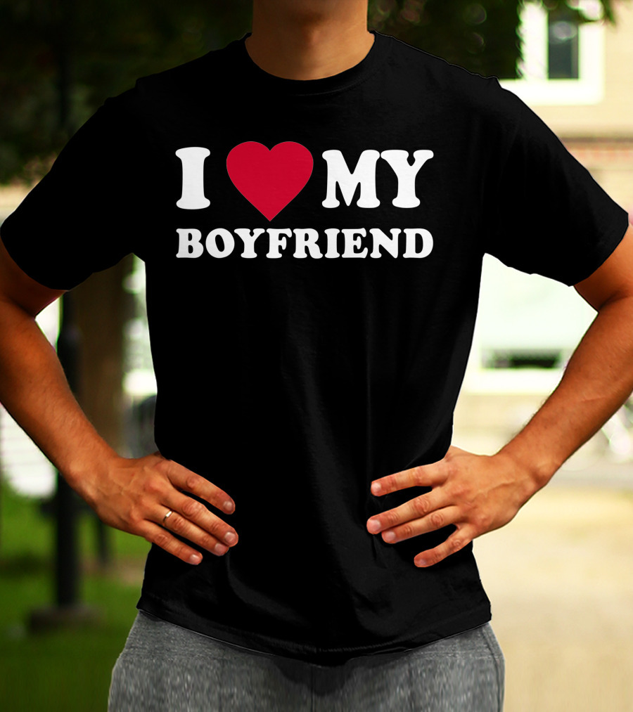 I Love My Boyfriend Heart T-Shirt