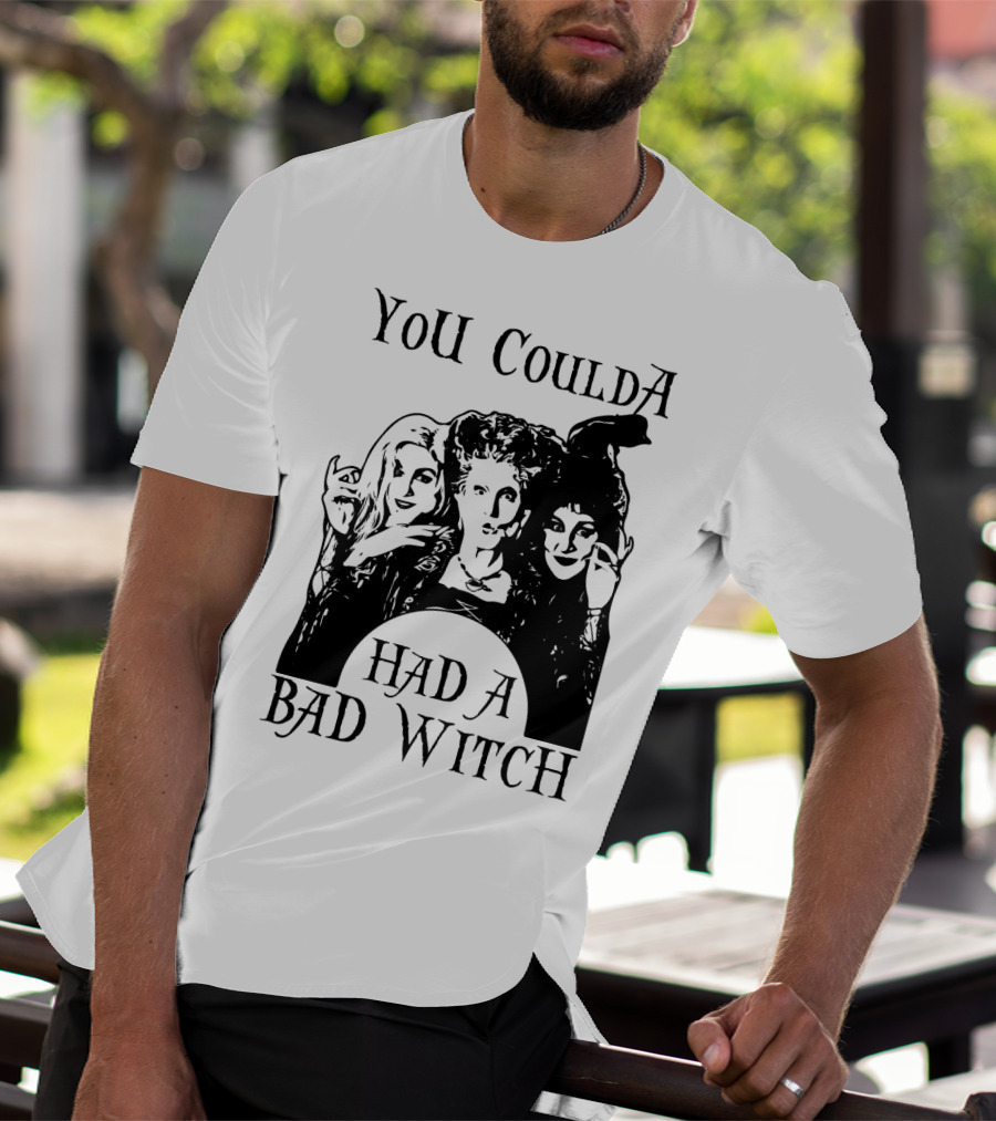 You CouldA Had A Bad Witch Hocus Pocus Witches Trio T-Shirt