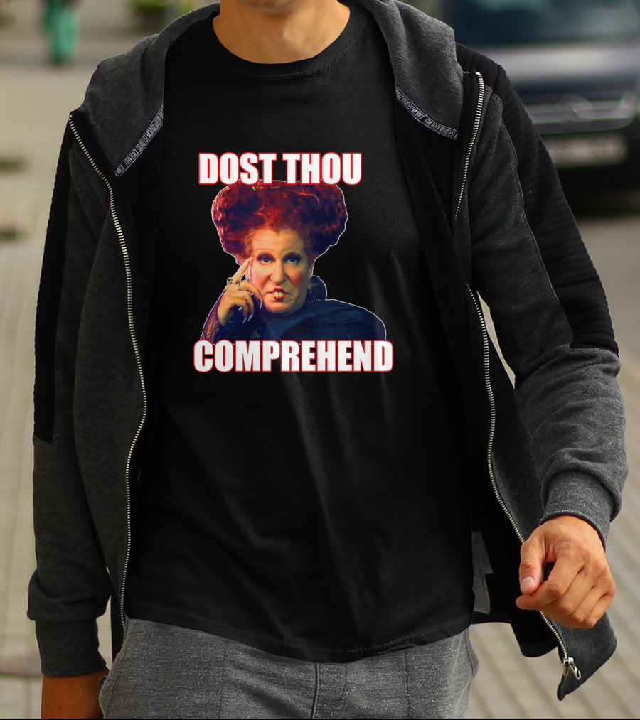 Hocus Pocus Dost Thou Comprehend Winifred Sanderson T-Shirt