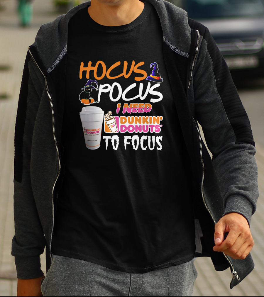 Hocus Pocus I Need Dunkin' Donuts To Focus T-Shirt