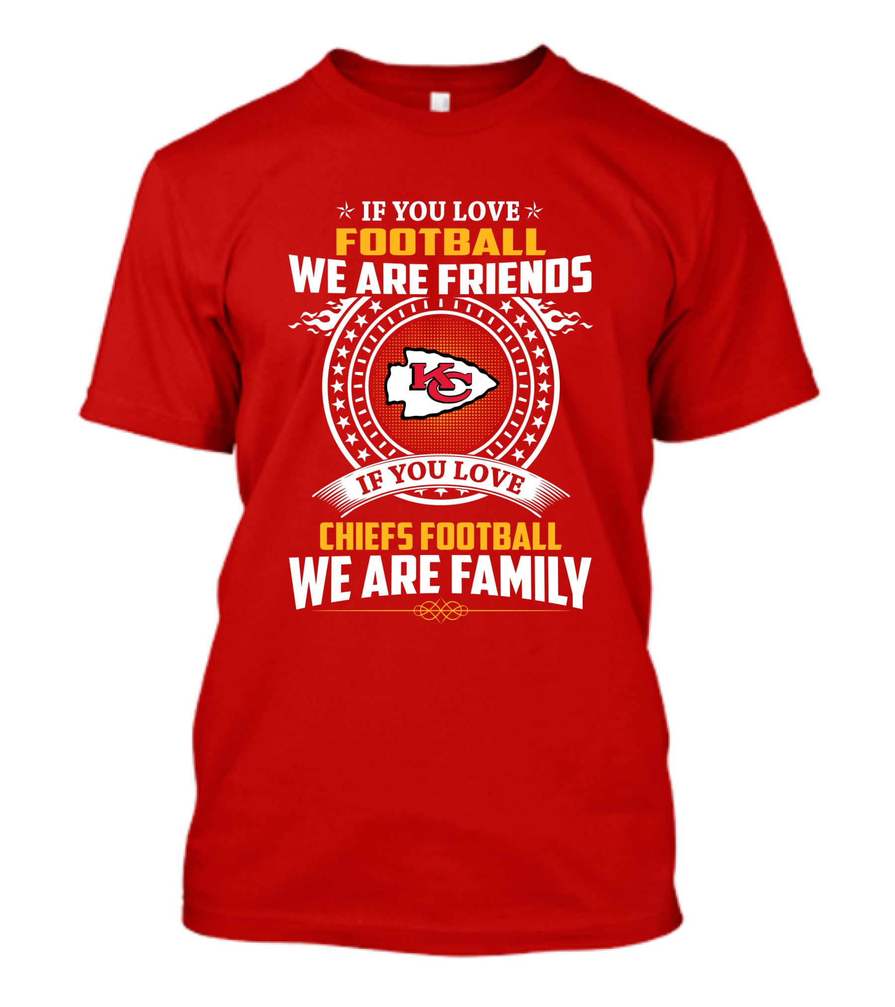 Kansas City Chiefs Football Friends And Family Loyalty Message T-Shirt
