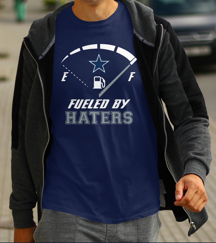 Dallas Cowboys Fueled By Haters Fuel Gauge Star T-Shirt