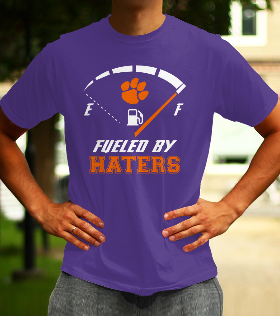 Clemson Tigers Fueled By Haters Gas Gauge Paw T-Shirt