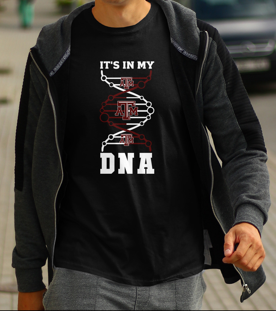 Texas A&M It's In My DNA T-Shirt