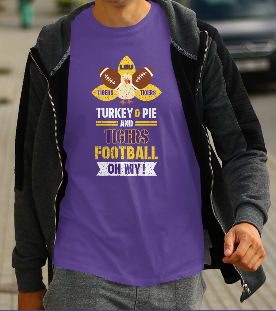 Lsu Tigers Turkey & Pie Football Oh My! T-Shirt