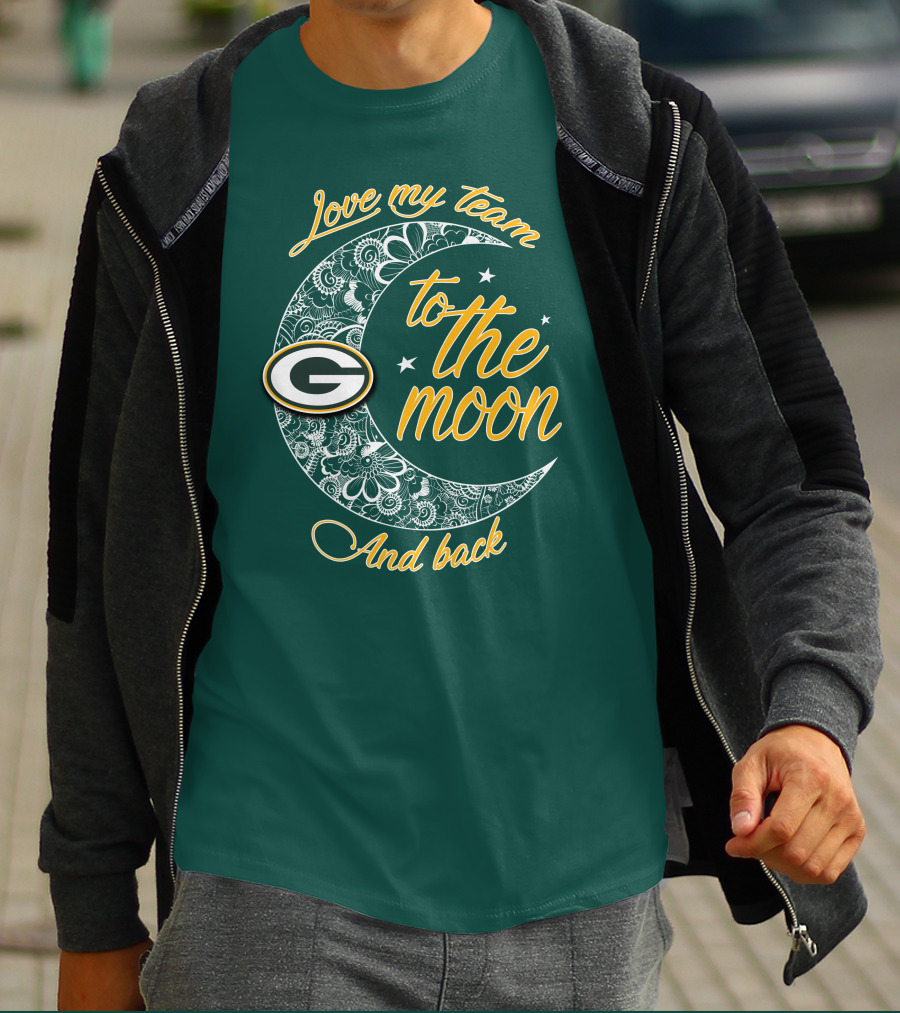 Green Bay Packers Love My Team To The Moon And Back T-Shirt