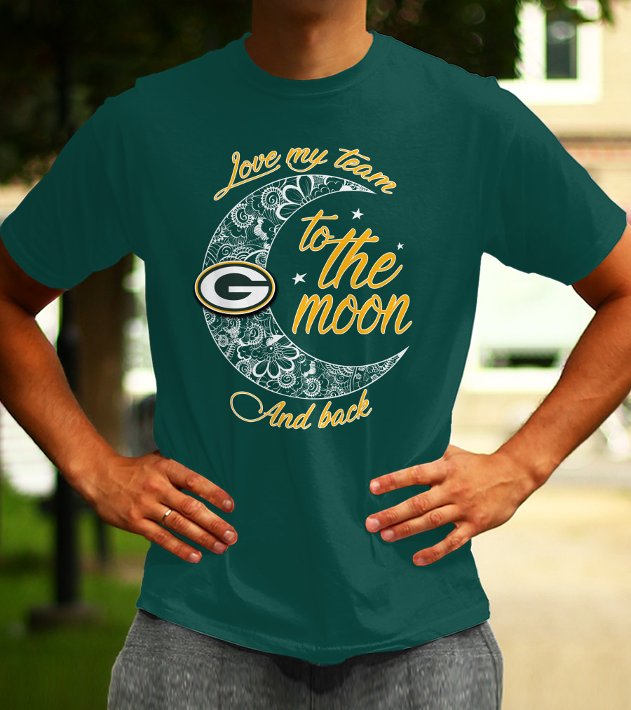 Green Bay Packers Love My Team To The Moon And Back T-Shirt