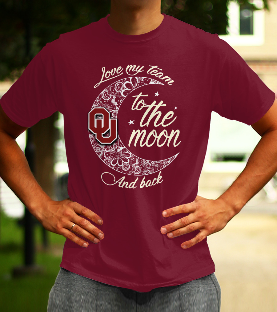 Oklahoma Sooners Ou Love My Team To The Moon And Back T-Shirt