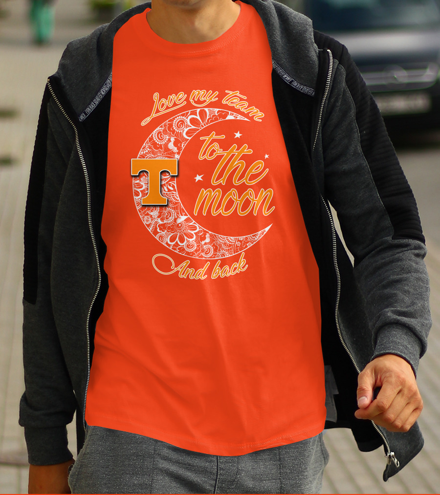 Tennessee Volunteers Love My Team To The Moon And Back T-Shirt