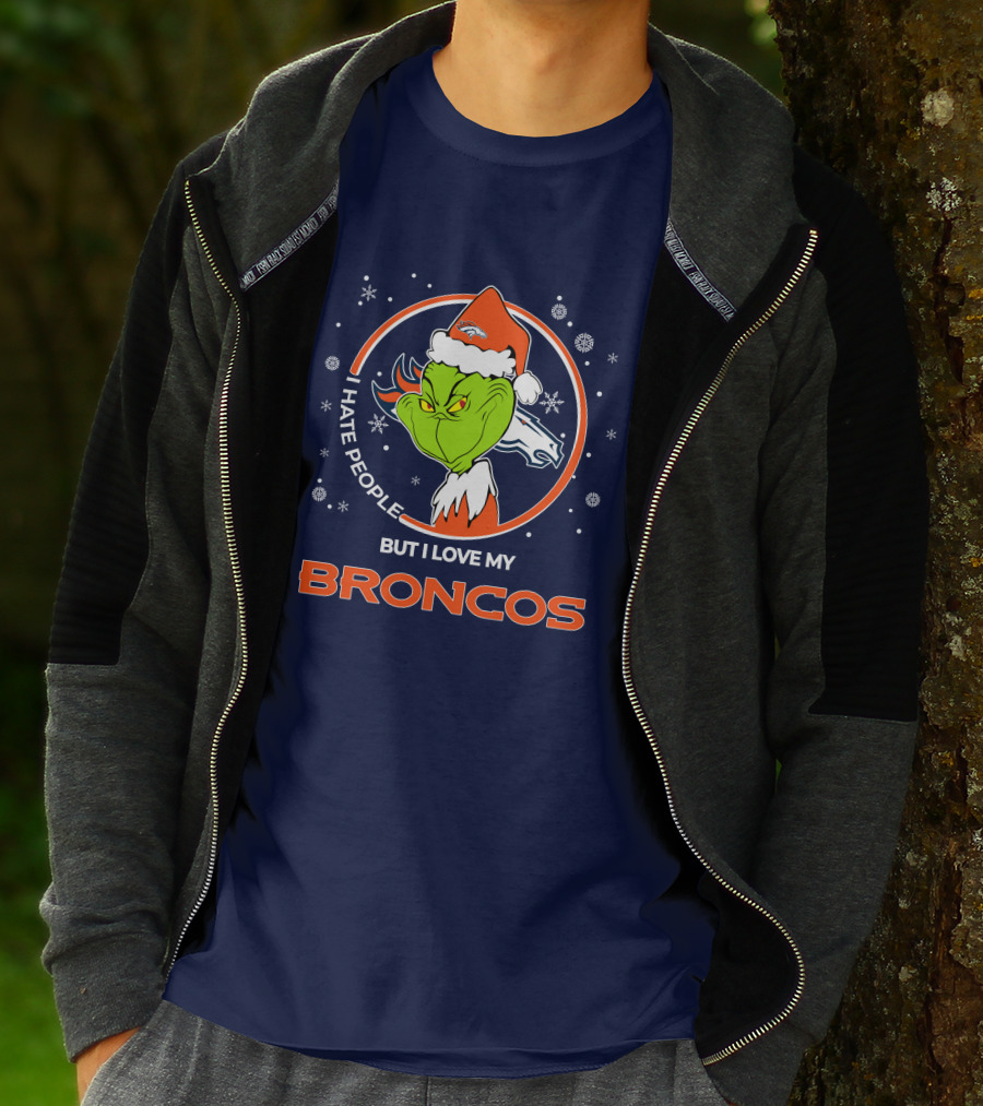 Christmas Grinch Santa I Hate People But I Love My Broncos Denver Broncos T-Shirt