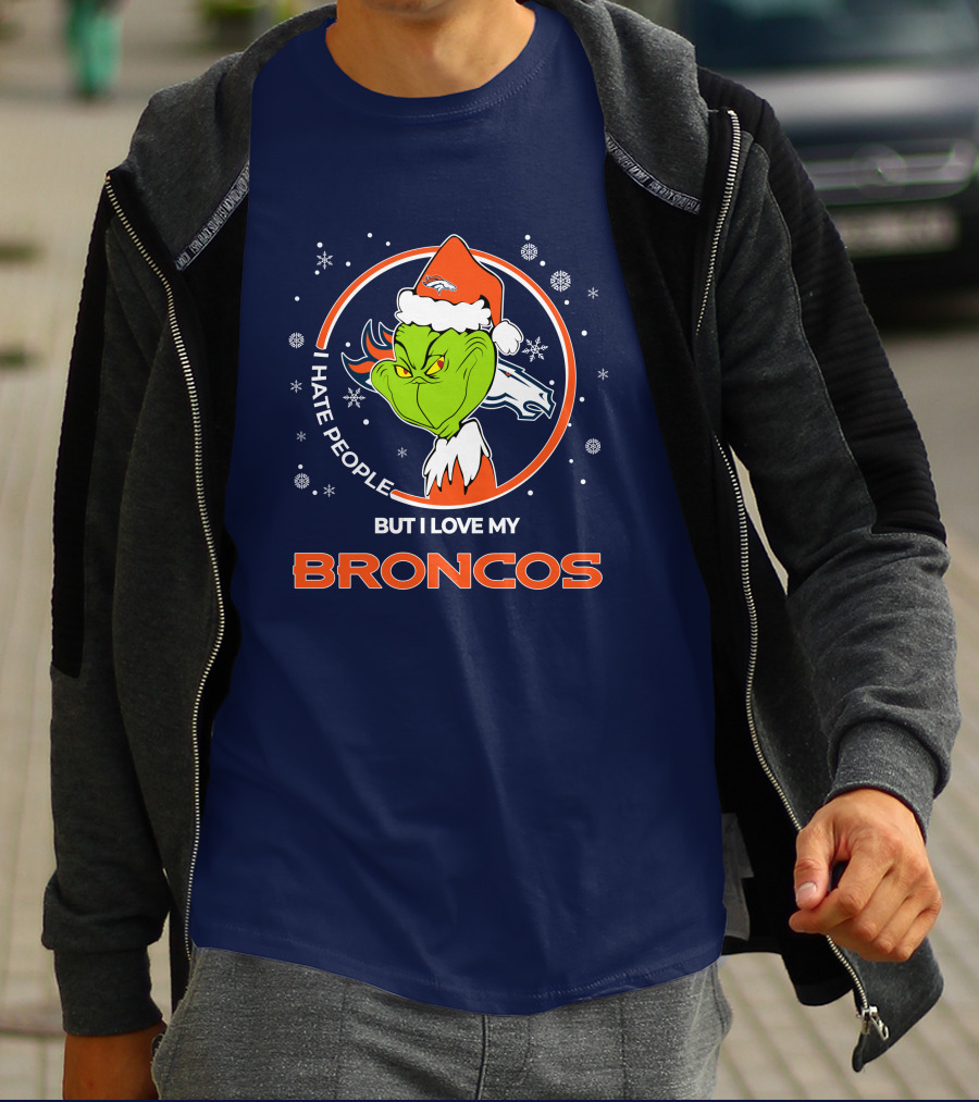 Christmas Grinch Santa I Hate People But I Love My Broncos Denver Broncos T-Shirt