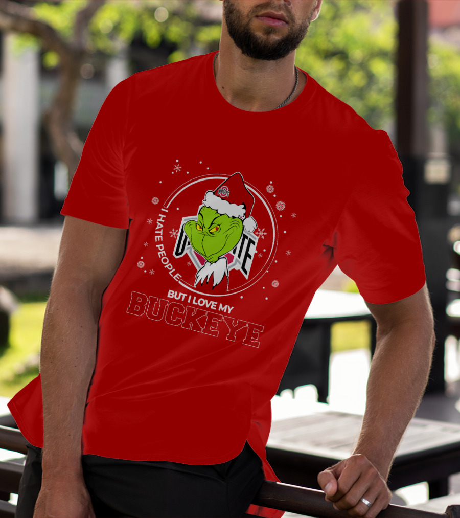 Christmas Grinch Santa I Hate People But I Love My Buckeye Ohio State T-Shirt