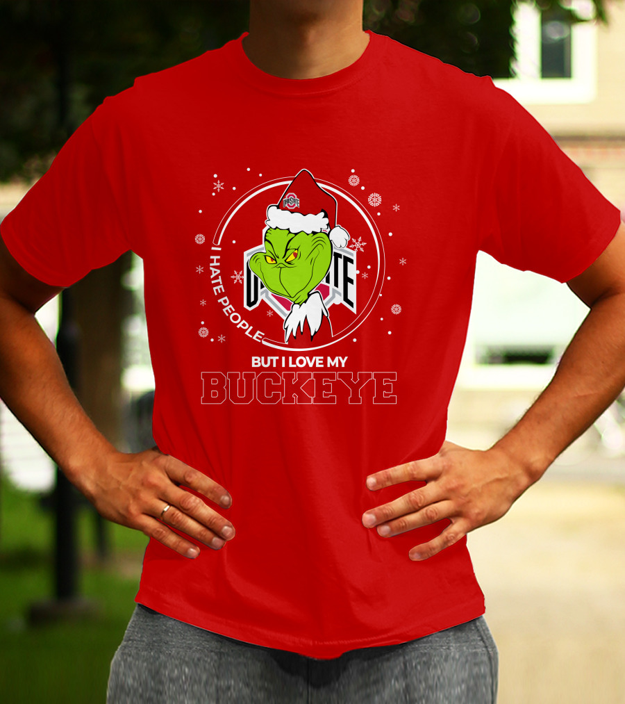 Christmas Grinch Santa I Hate People But I Love My Buckeye Ohio State T-Shirt