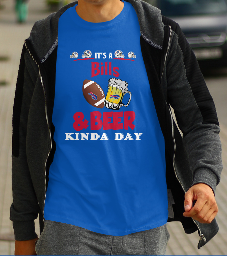Buffalo Bills Football Helmet And Beer Mug Kind Of Day T-Shirt