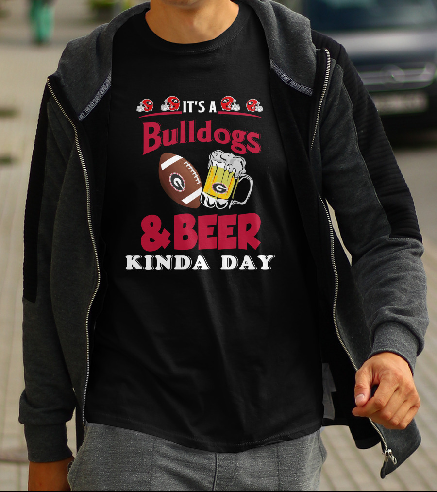 It's A Georgia Bulldogs And Beer Kinda Day Football Mug T-Shirt