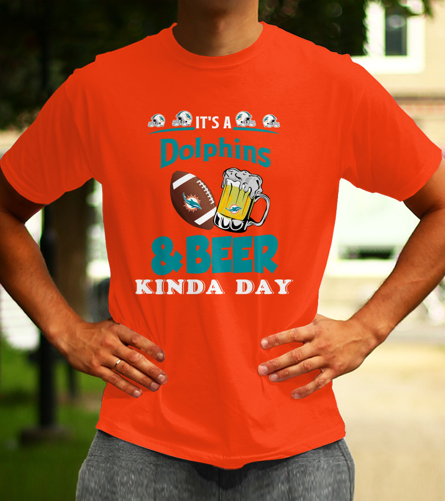 Miami Dolphins Beer Football And Helmet Kind Of Day T-Shirt