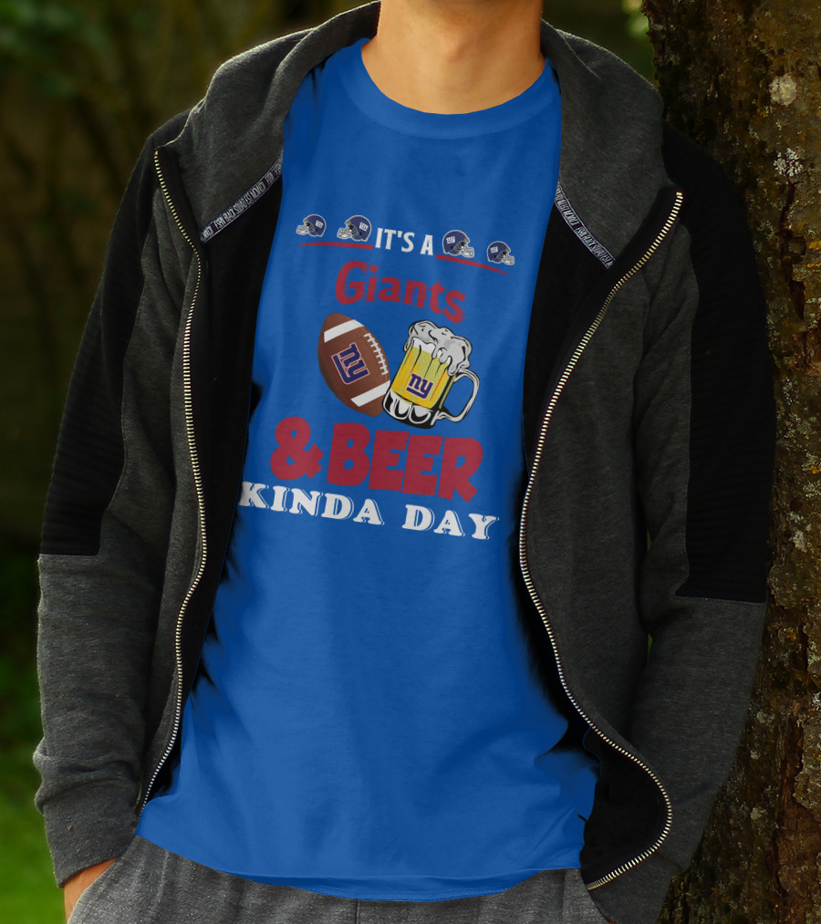 New York Giants Football And Beer Kind Of Day Fun T-Shirt