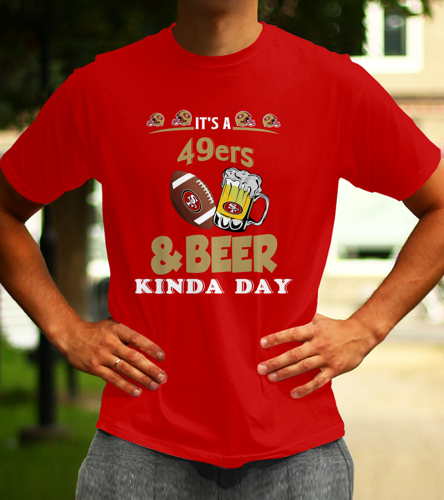 San Francisco 49ers Football And Beer Day T-Shirt