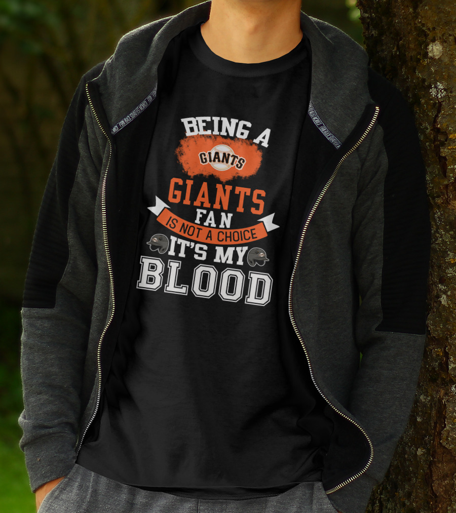 San Francisco Giants Fan Loyalty Runs Deep In The Blood T-Shirt
