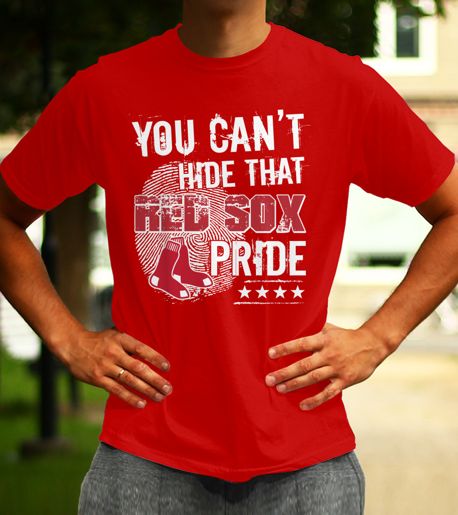 You Can't Hide That Red Sox Pride With Sock And Stars T-Shirt