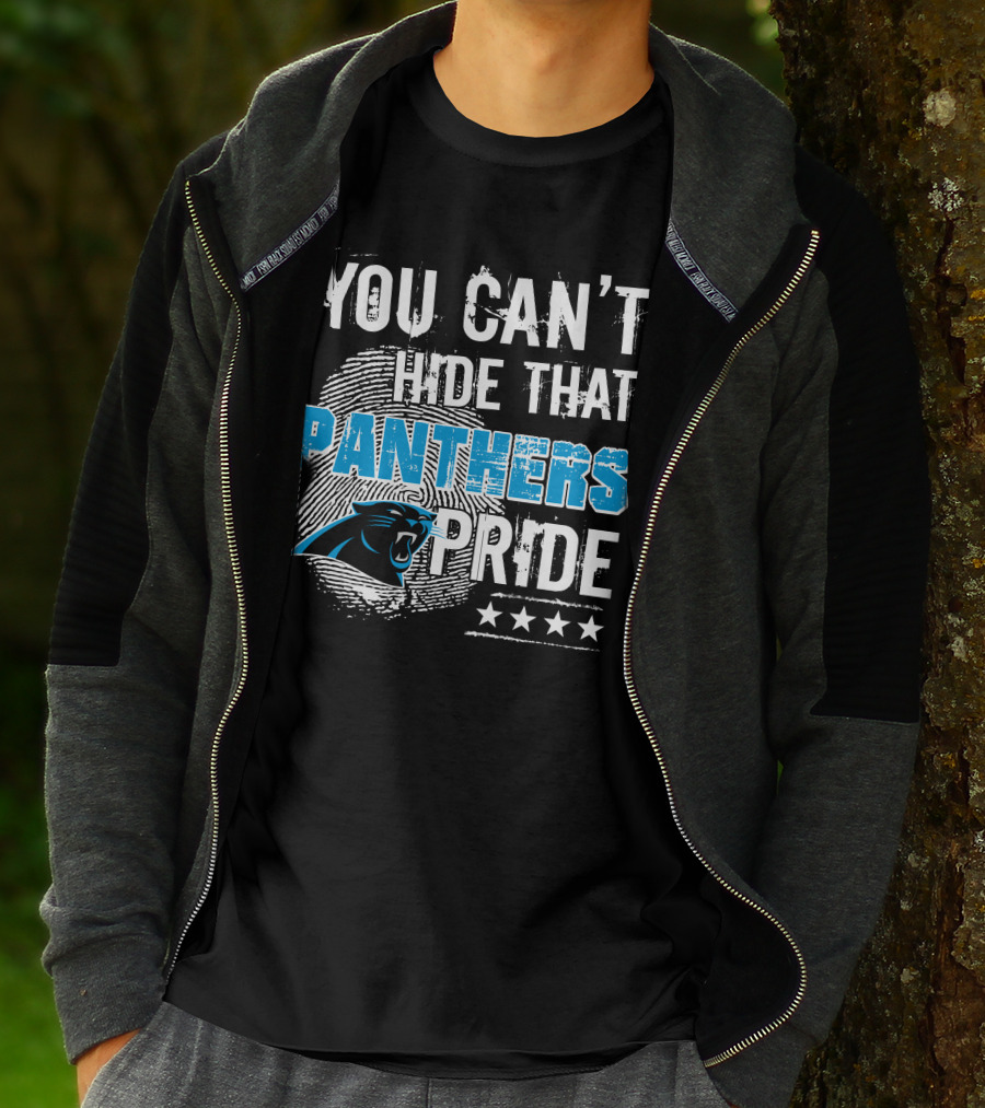 You Can't Hide That Panthers Pride T-Shirt