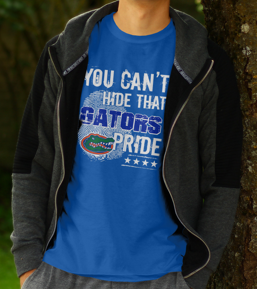 You Can't Hide That Gators Pride Florida Gators T-Shirt